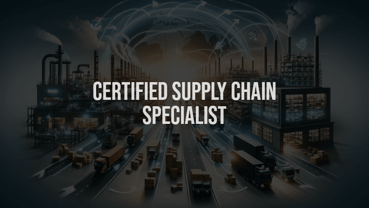 Certified Supply Chain Specialist