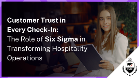 Six Sigma Certification for Hospitality and Tourism