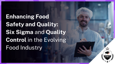 Six Sigma and Quality Control in the Food Industry