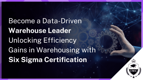 The Complete Guide to Advancing Your Warehouse Career with Six Sigma