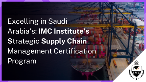 Supply Chain Management Certification in Saudi Arabia