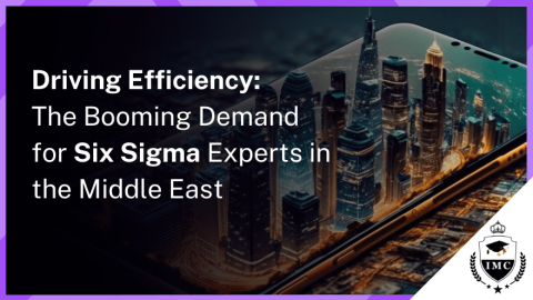 The Growing Demand for Six Sigma Experts in the Middle East