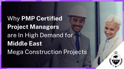 High Demand for PMPs in the Middle East Construction Industry
