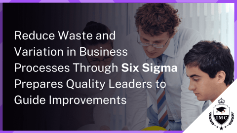 Advance Your Quality Management Career with Six Sigma Certification